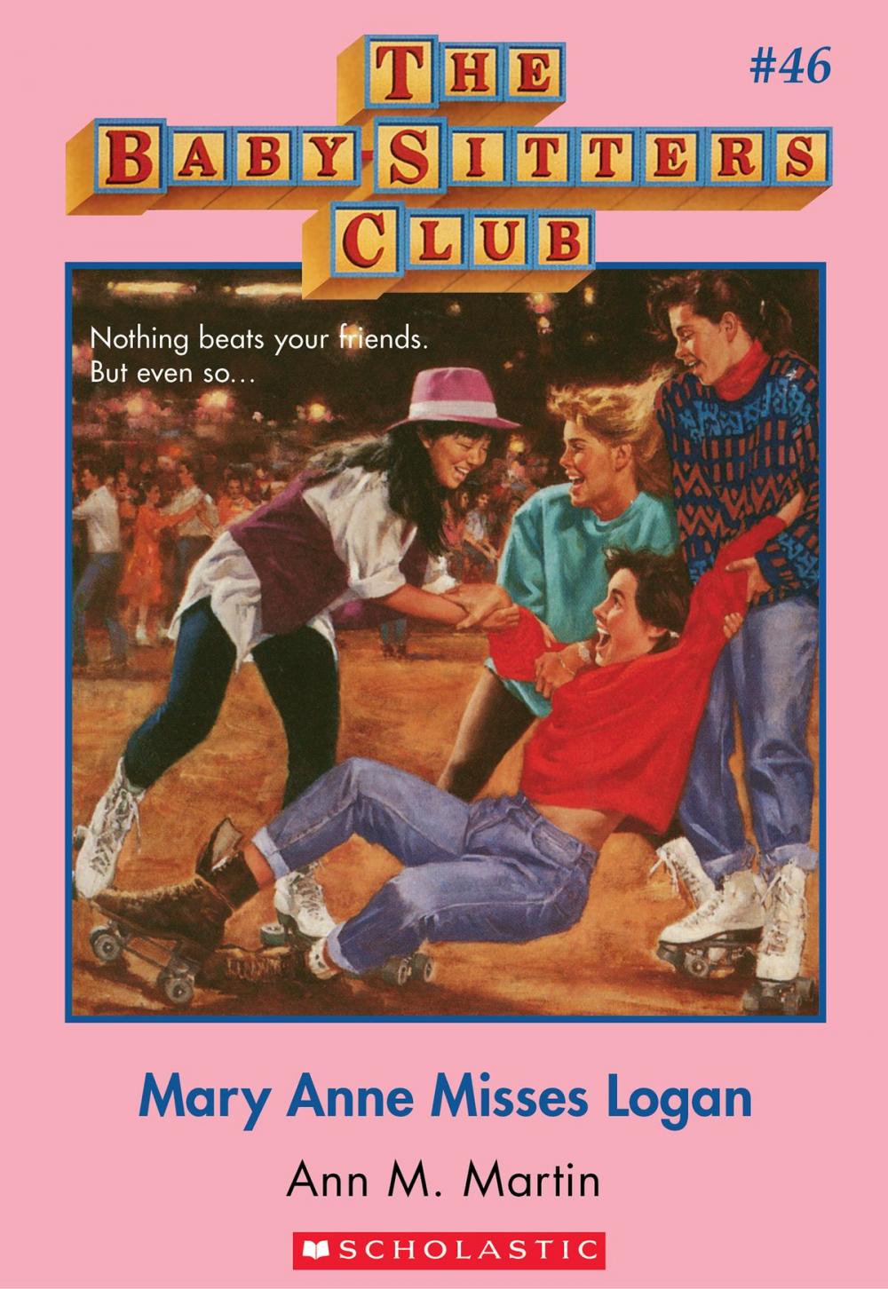 Big bigCover of The Baby-Sitters Club #46: Mary Anne Misses Logan