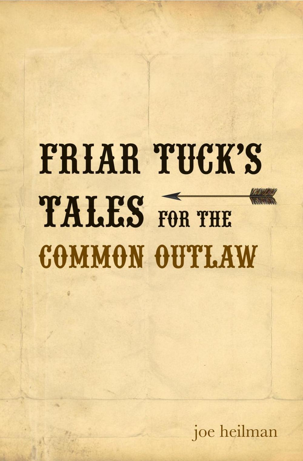 Big bigCover of Friar Tuck's Tales For The Common Outlaw