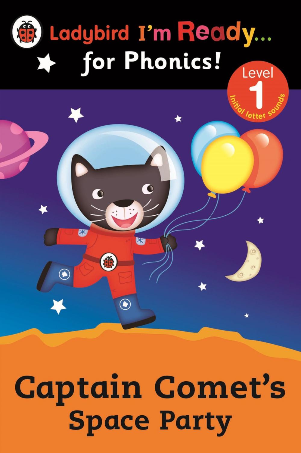 Big bigCover of Captain Comet's Space Party Ladybird I'm Ready for Phonics: Level 1