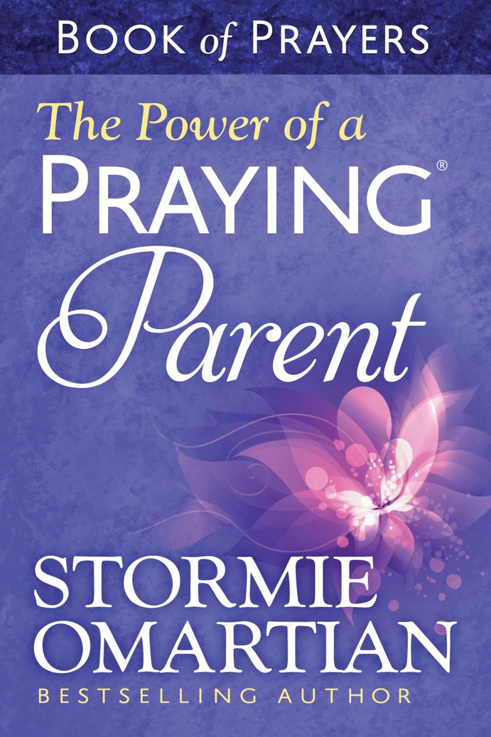 Big bigCover of The Power of a Praying® Parent Book of Prayers