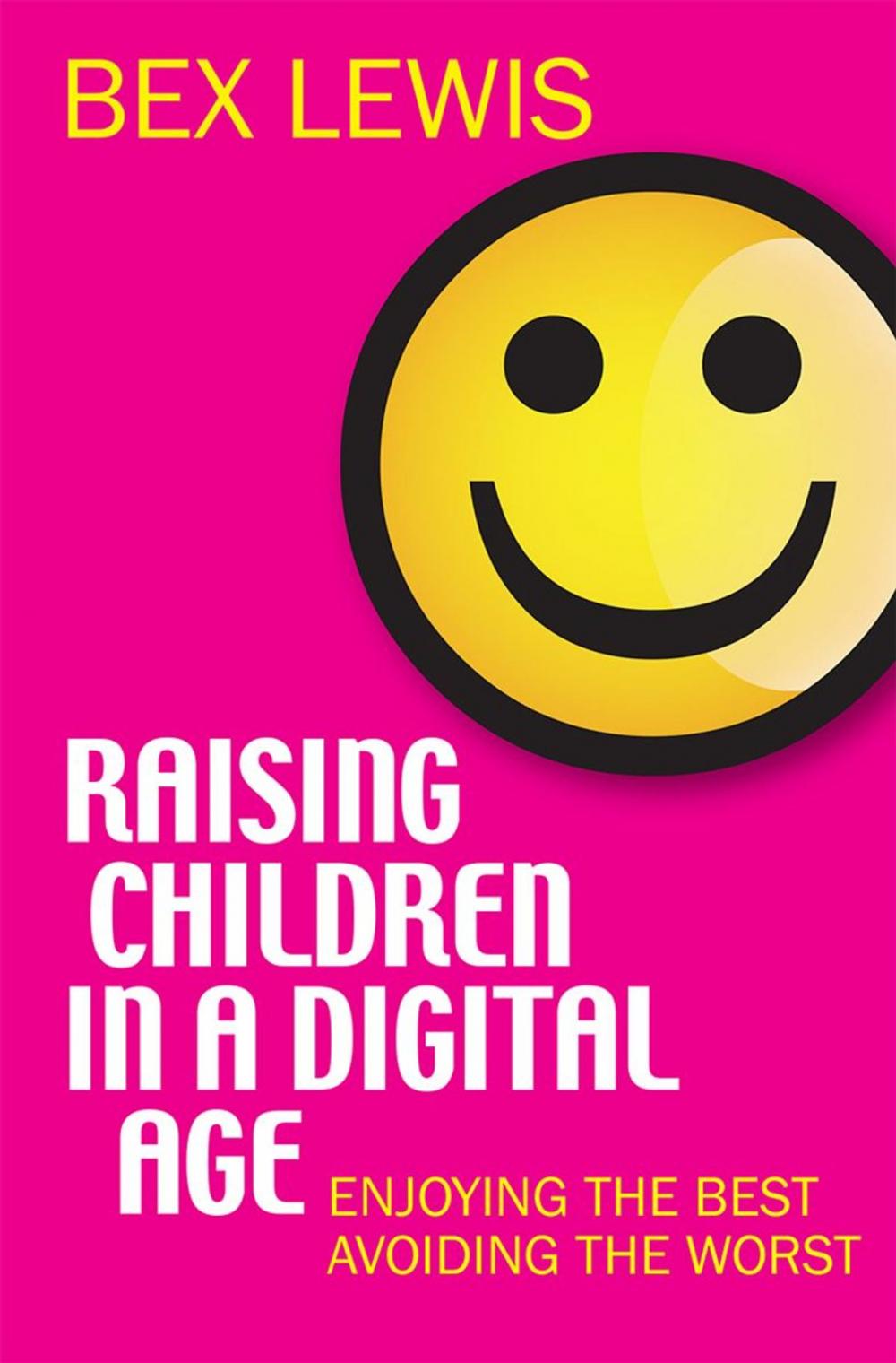 Big bigCover of Raising Children in a Digital Age