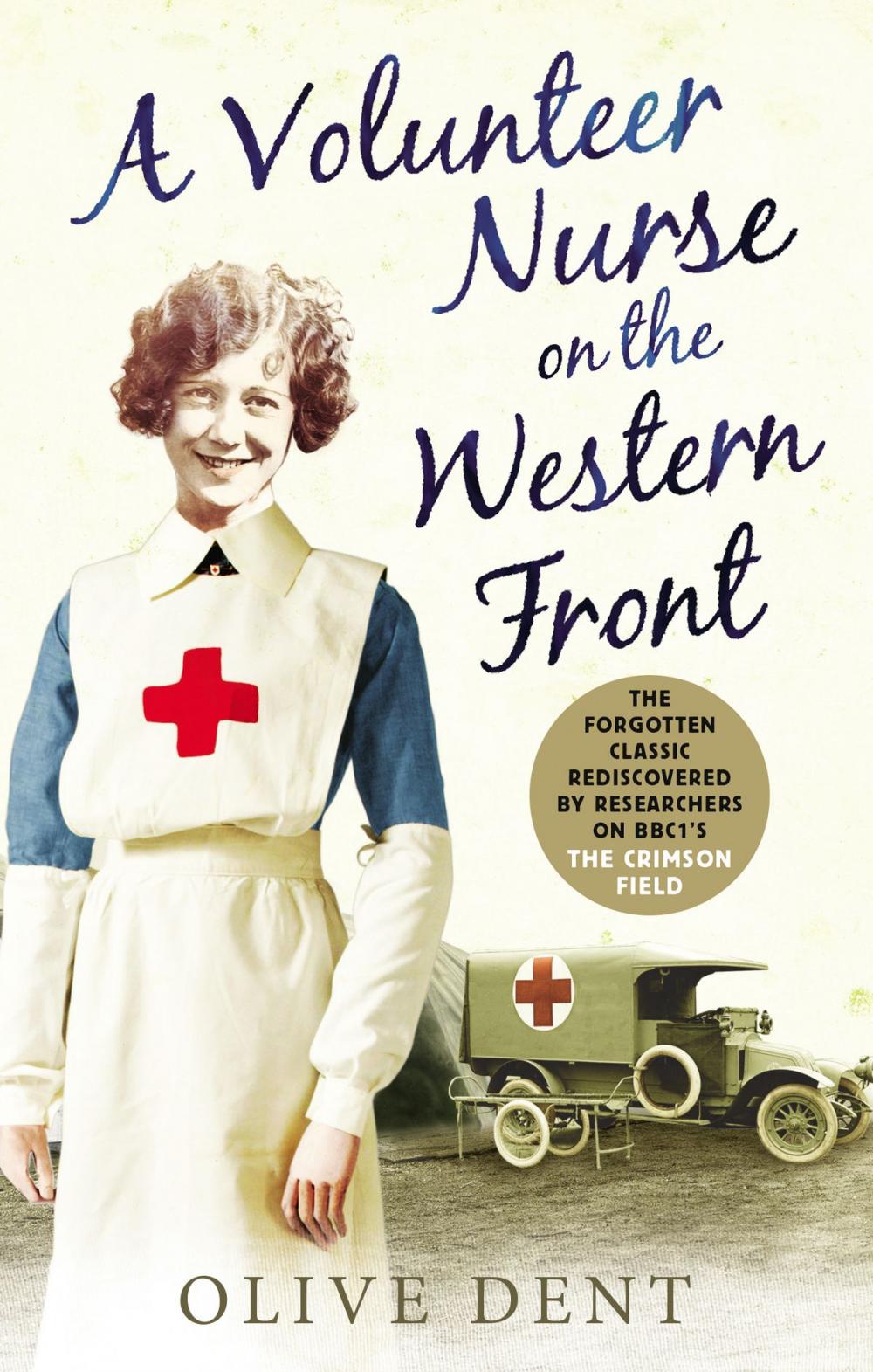 Big bigCover of A Volunteer Nurse on the Western Front