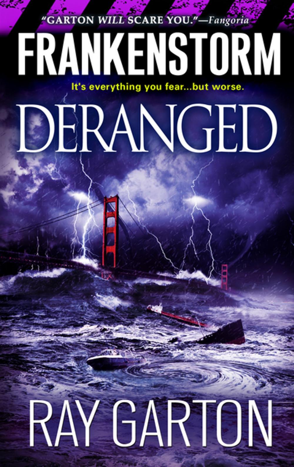 Big bigCover of Frankenstorm:Deranged