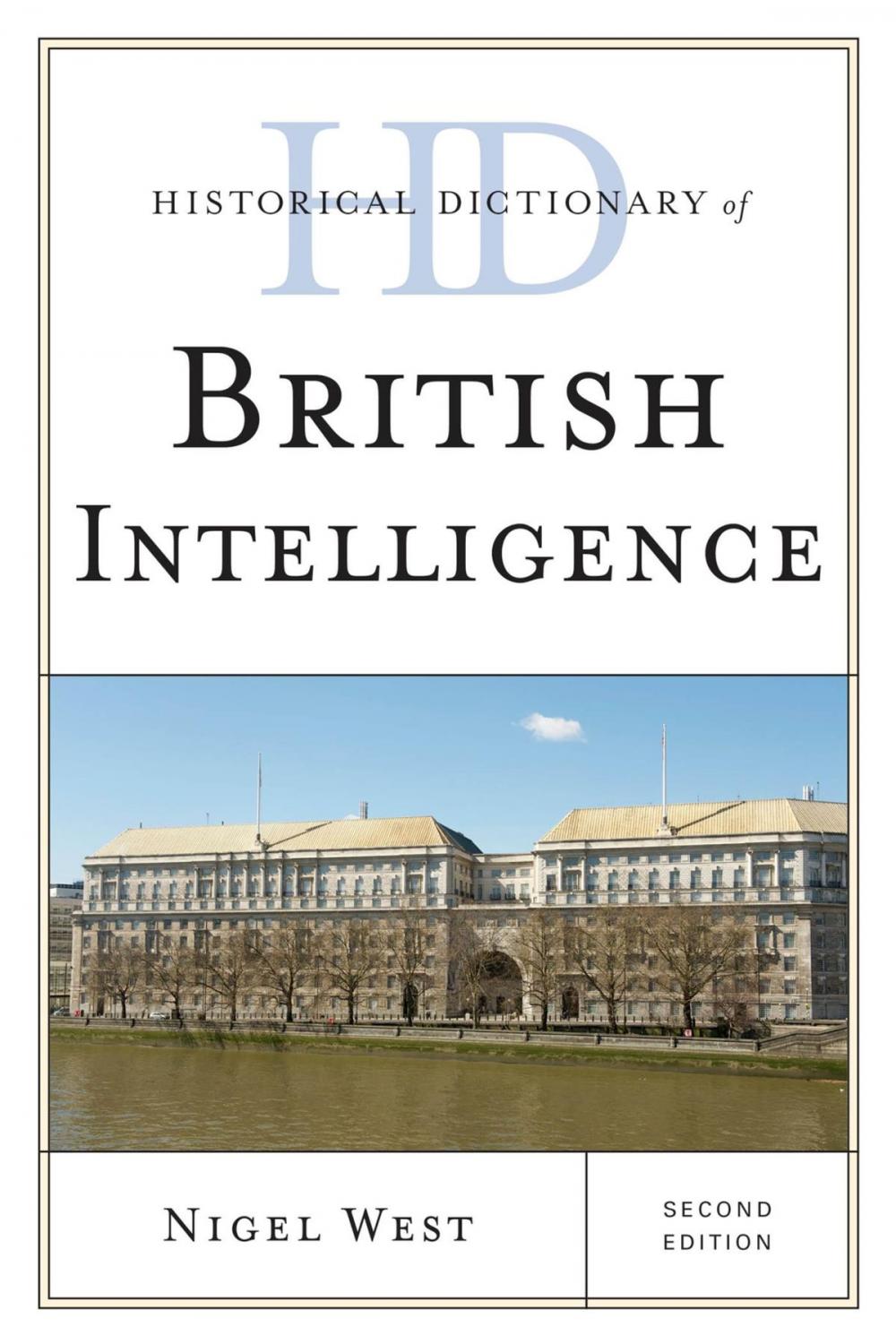 Big bigCover of Historical Dictionary of British Intelligence