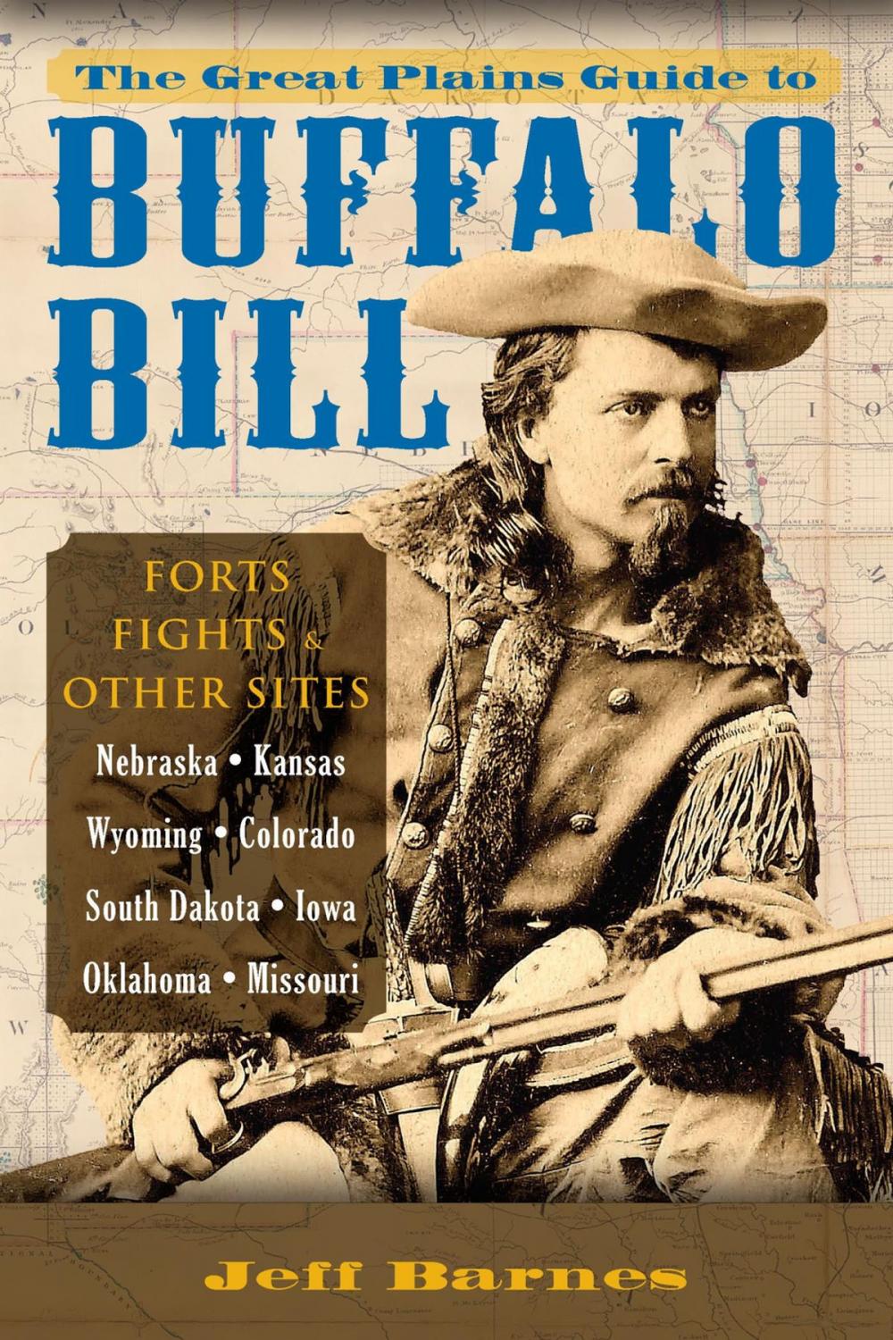 Big bigCover of The Great Plains Guide to Buffalo Bill