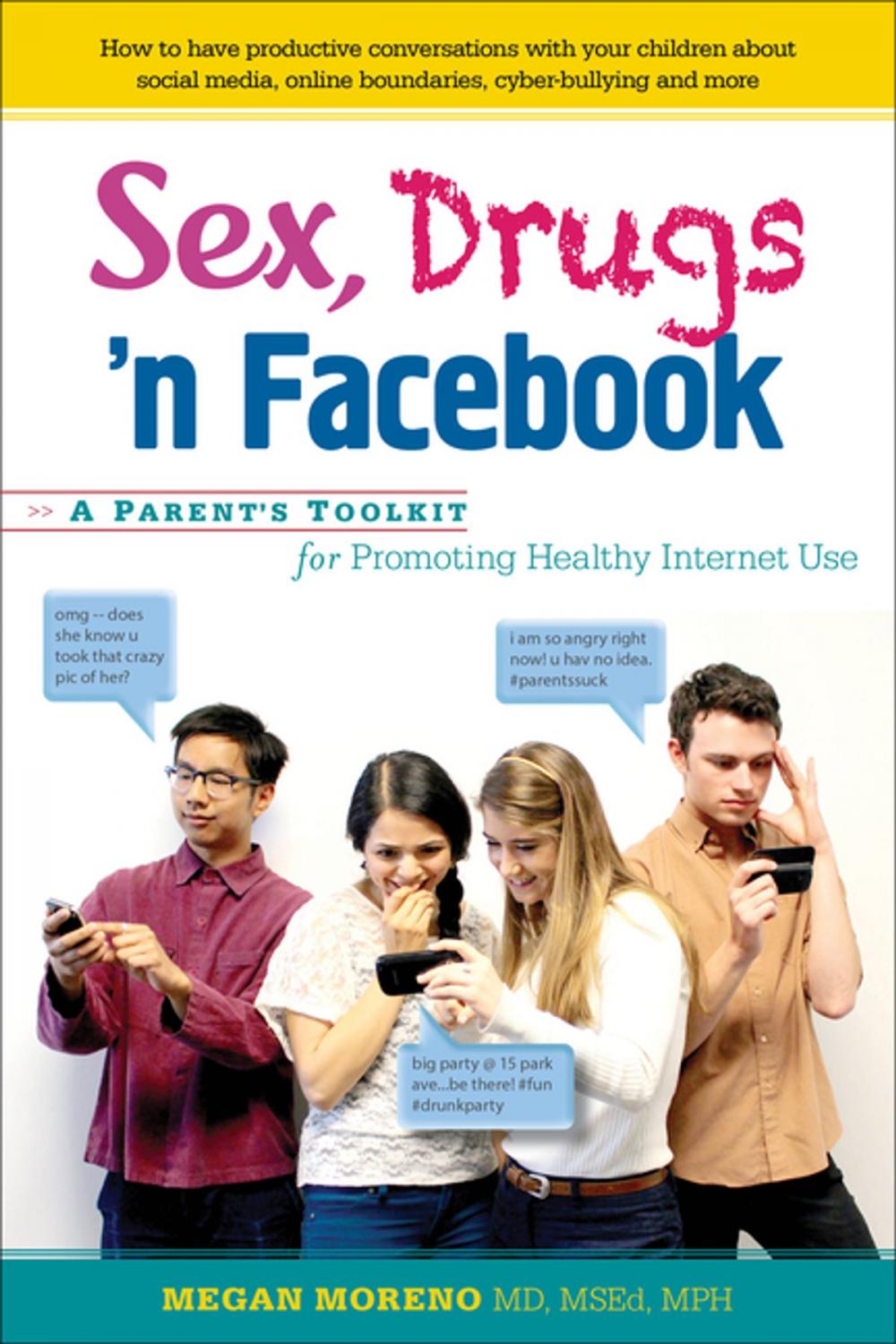 Big bigCover of Sex, Drugs 'n Facebook . . .