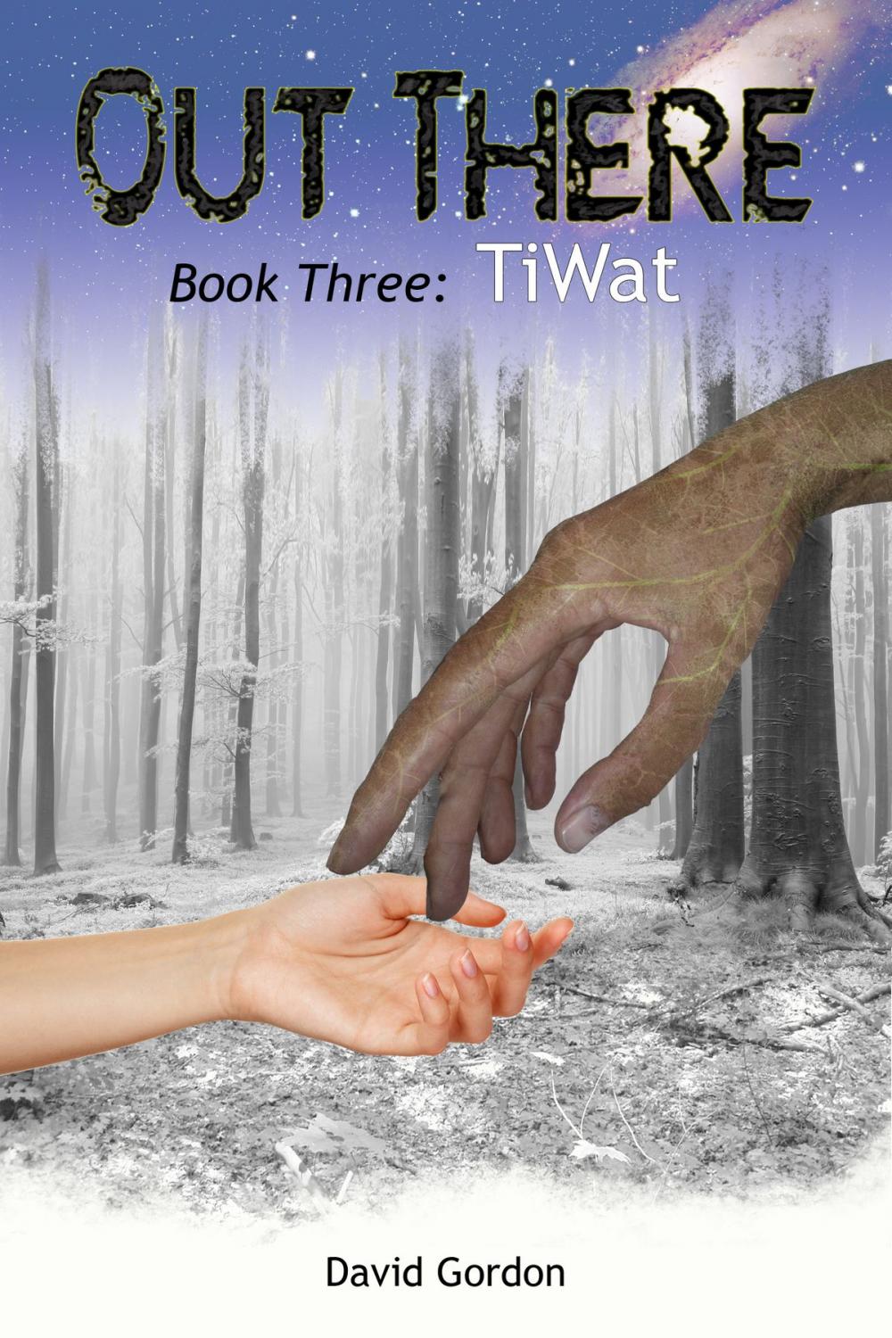 Big bigCover of Out There: Book Three: TiWat