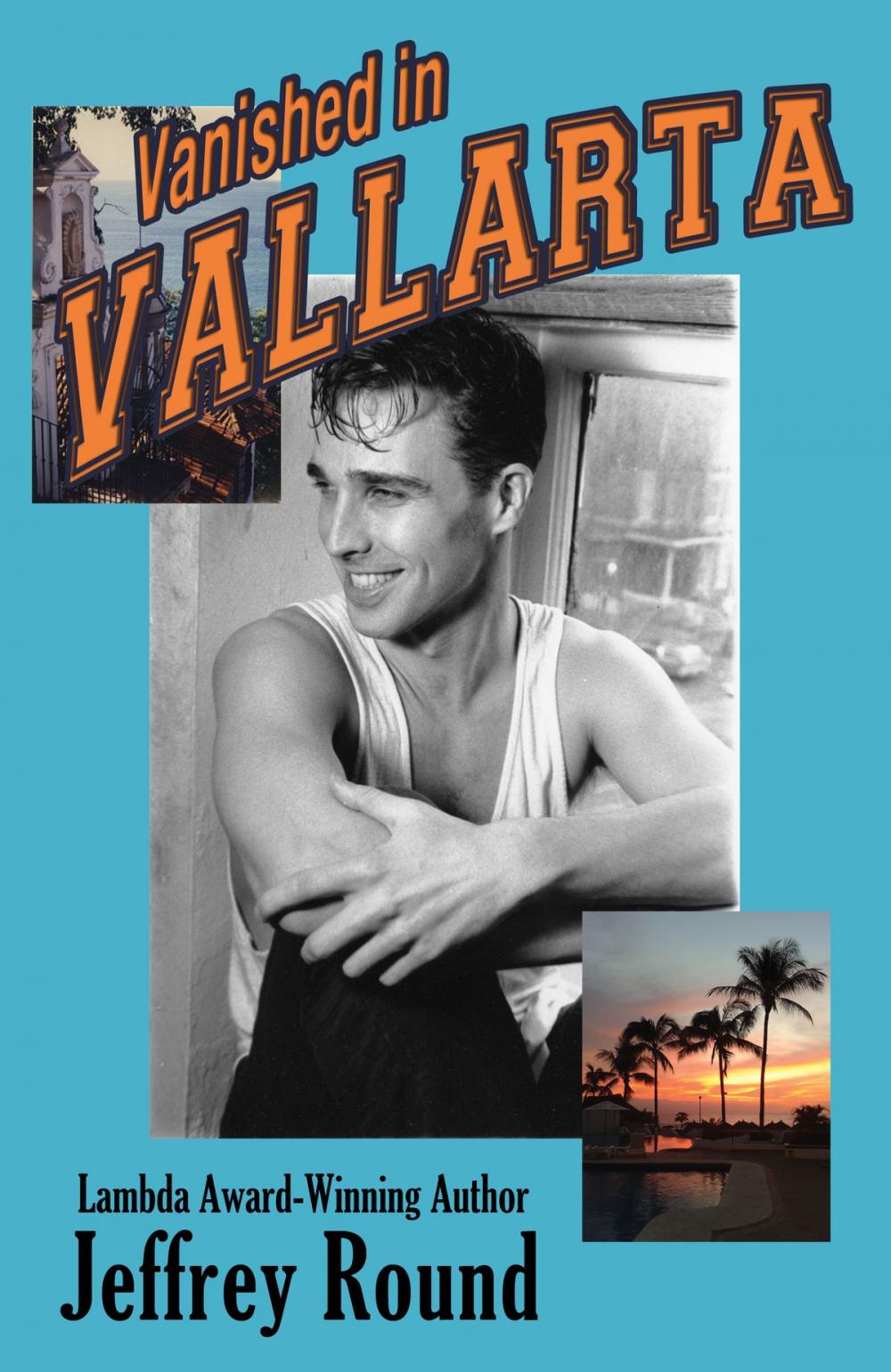 Big bigCover of Vanished In Vallarta: A Bradford Fairfax Mystery