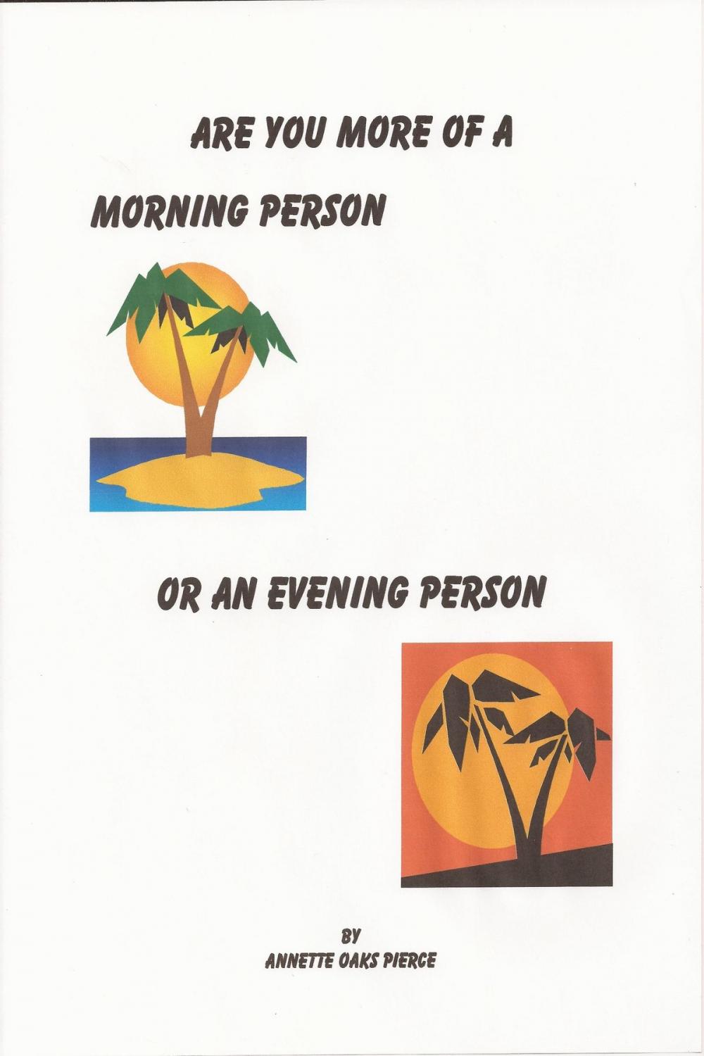 Big bigCover of Are You More Of A Morning Person Or An Evening Person
