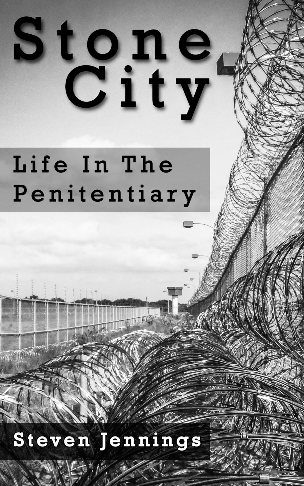 Big bigCover of Stone City: Life In The Penitentiary