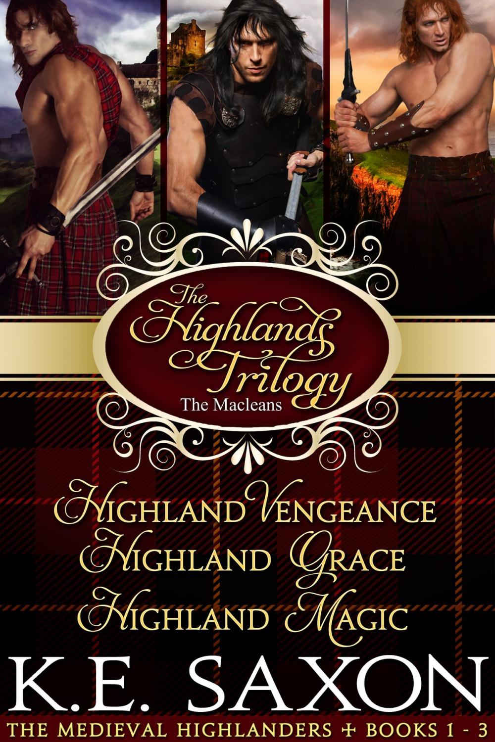 Big bigCover of The Highlands Trilogy: Highland Vengeance, Highland Grace, Highland Magic