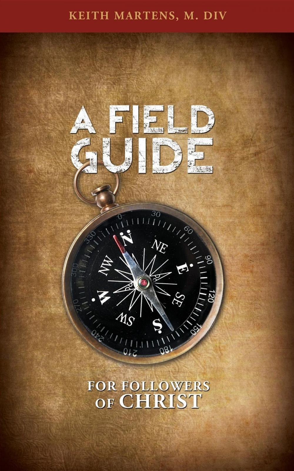 Big bigCover of A Field Guide for Followers of Christ