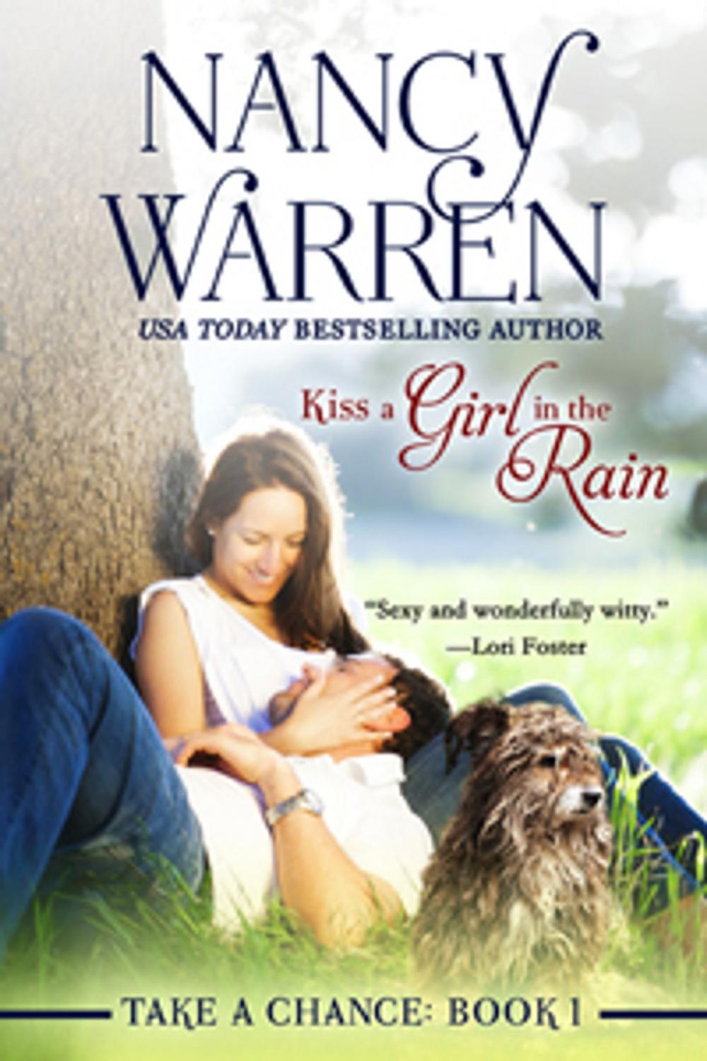 Big bigCover of Kiss a Girl in the Rain, Take a Chance, Book 1