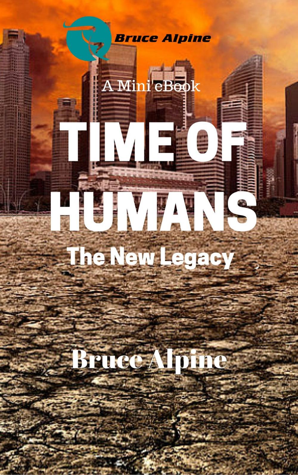 Big bigCover of Time Of Humans: The New Legacy