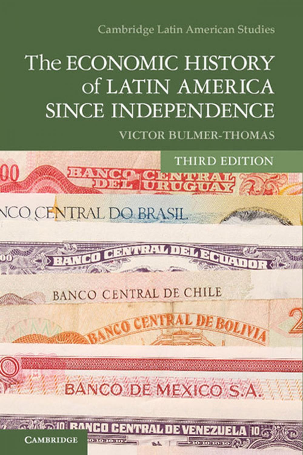 Big bigCover of The Economic History of Latin America since Independence