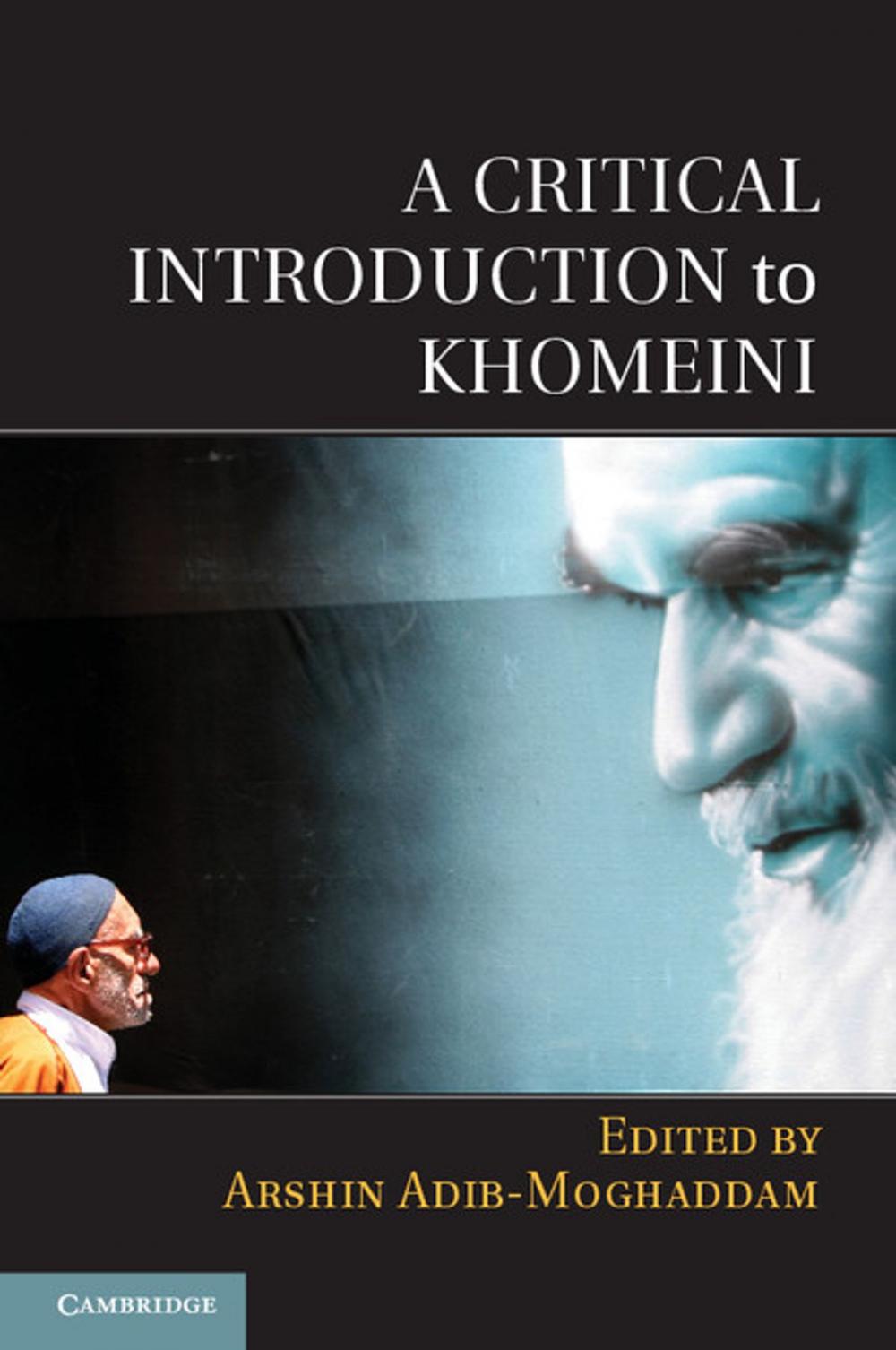 Big bigCover of A Critical Introduction to Khomeini