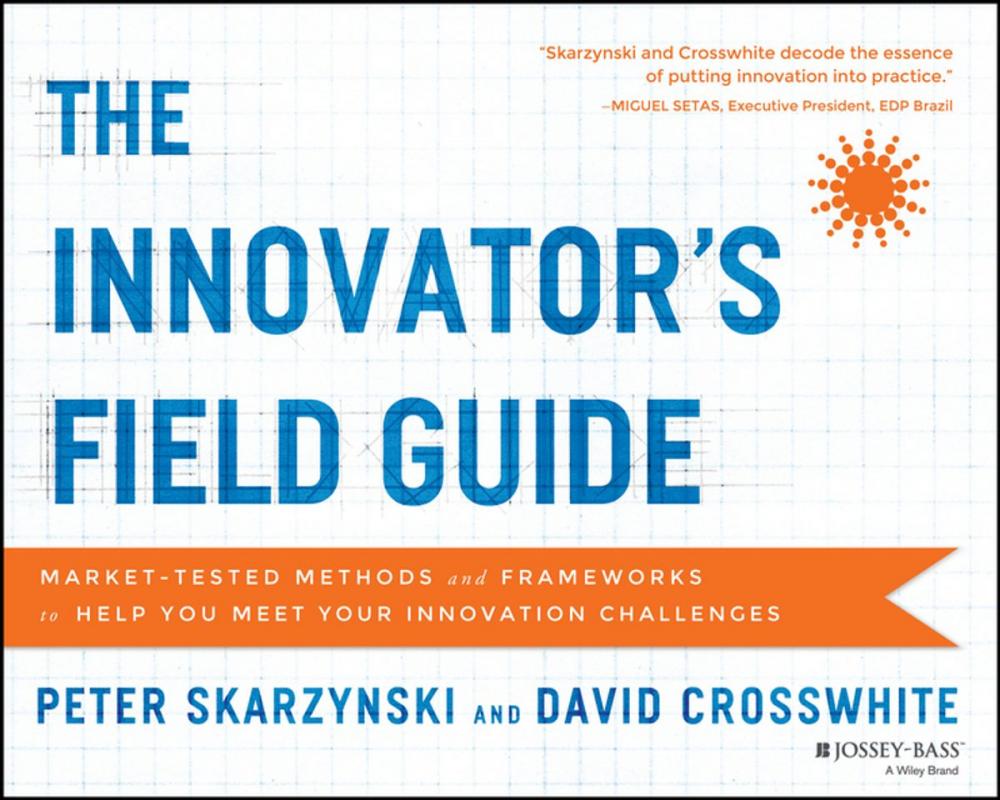 Big bigCover of The Innovator's Field Guide