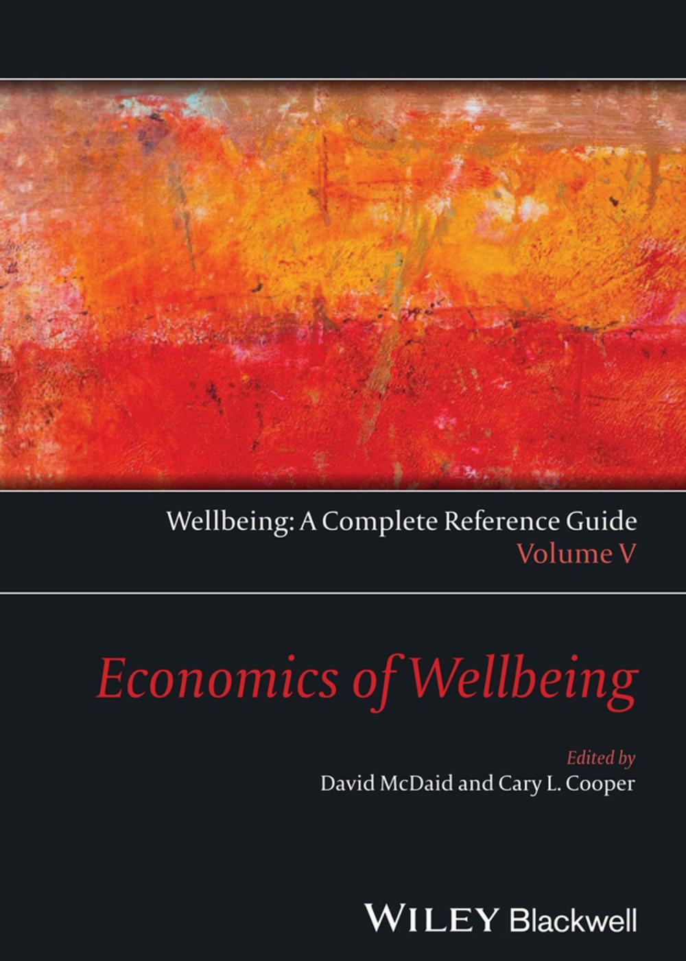 Big bigCover of Wellbeing: A Complete Reference Guide, Economics of Wellbeing