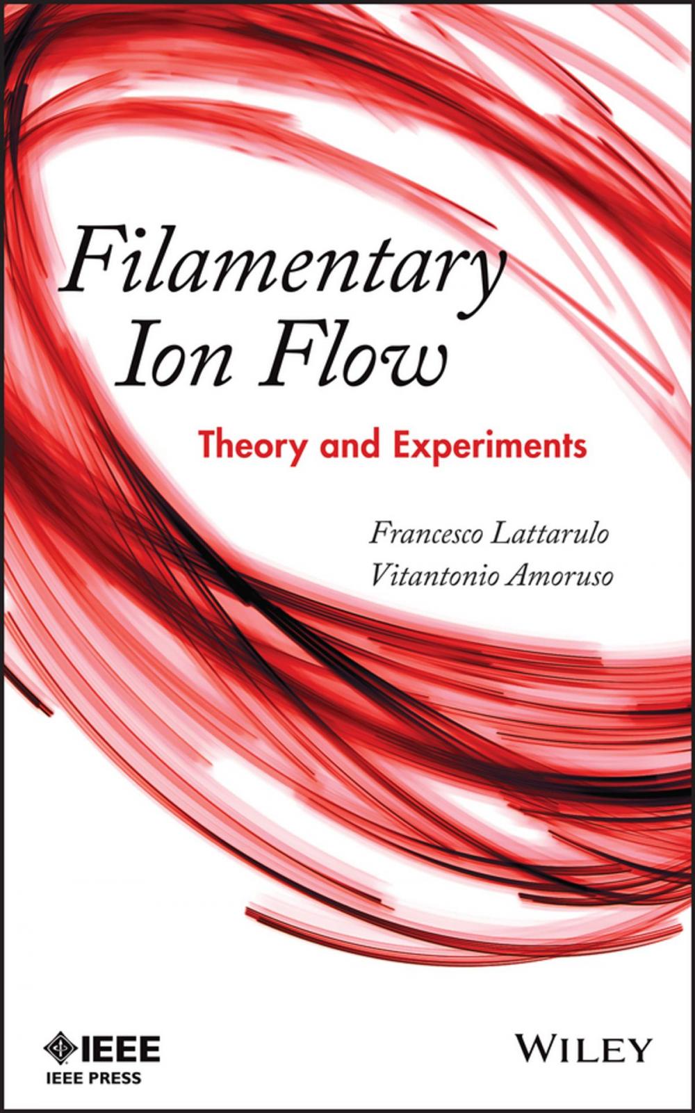 Big bigCover of Filamentary Ion Flow