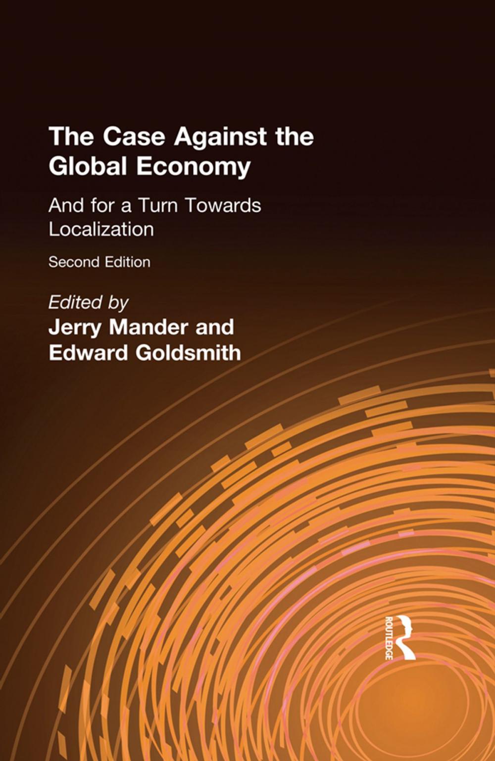 Big bigCover of The Case Against the Global Economy