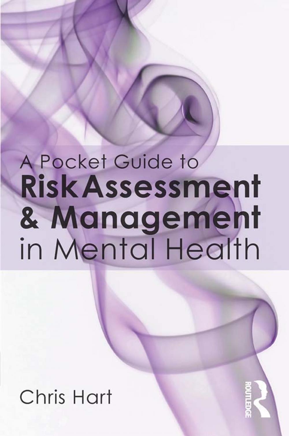 Big bigCover of A Pocket Guide to Risk Assessment and Management in Mental Health