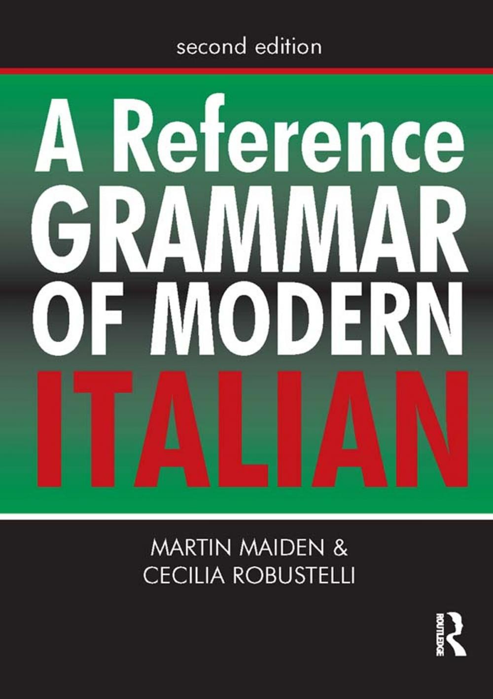 Big bigCover of A Reference Grammar of Modern Italian