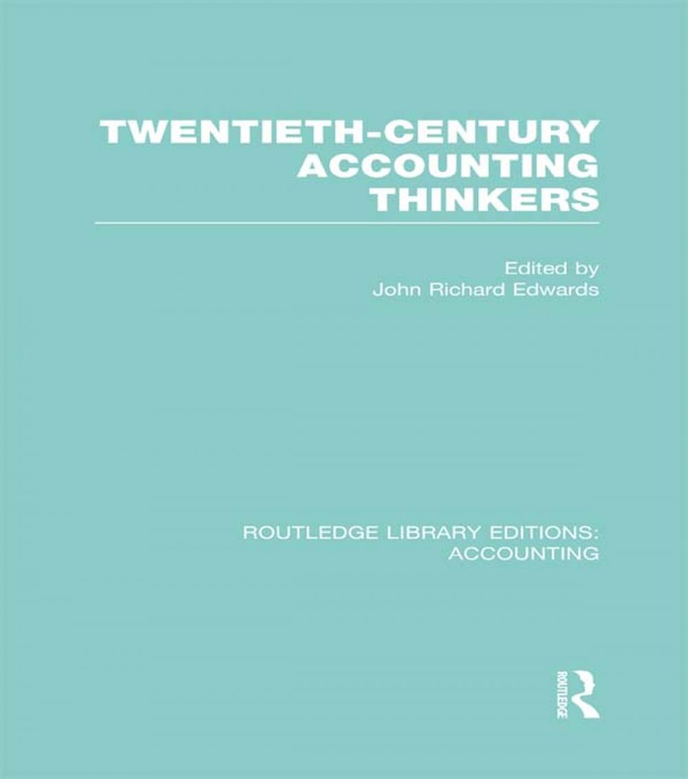 Big bigCover of Twentieth Century Accounting Thinkers (RLE Accounting)