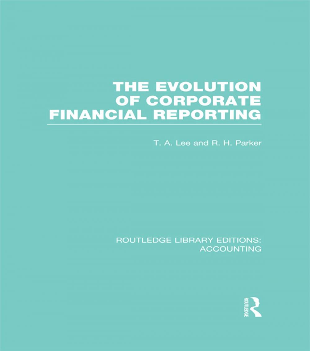 Big bigCover of Evolution of Corporate Financial Reporting (RLE Accounting)