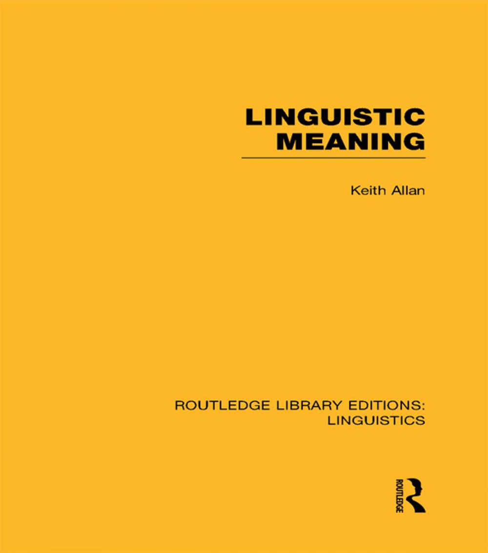 Big bigCover of Linguistic Meaning (RLE Linguistics A: General Linguistics)