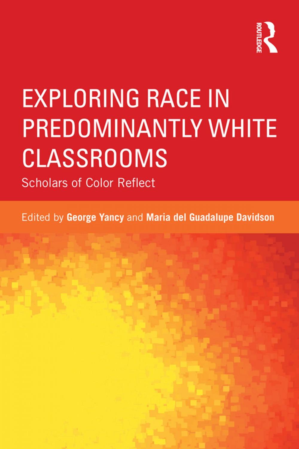 Big bigCover of Exploring Race in Predominantly White Classrooms