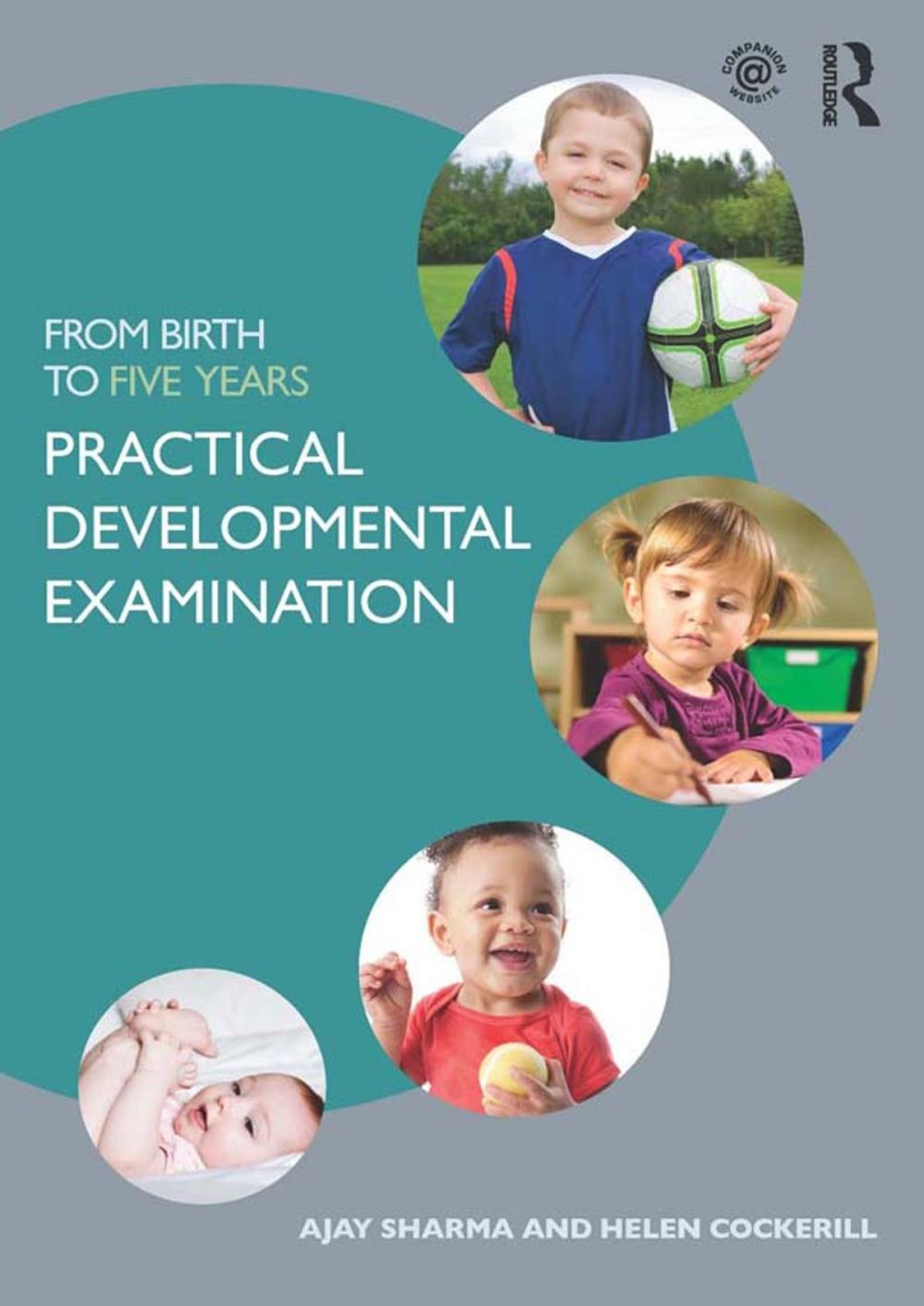 Big bigCover of From Birth to Five Years: Practical Developmental Examination