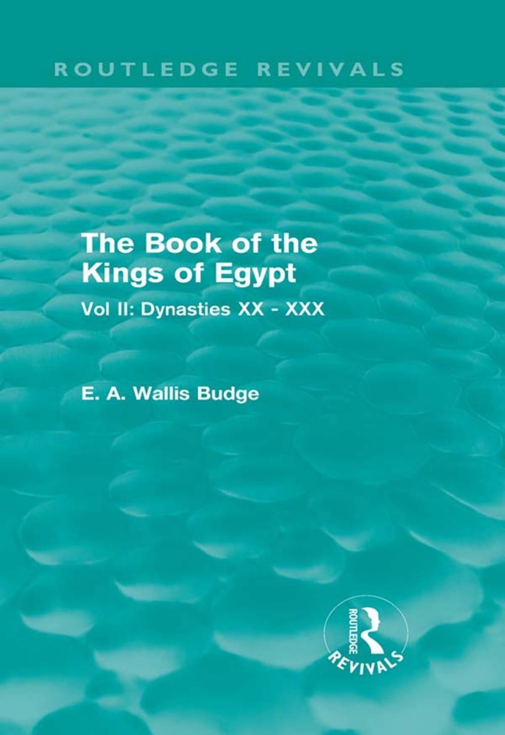 Big bigCover of The Book of the Kings of Egypt (Routledge Revivals)