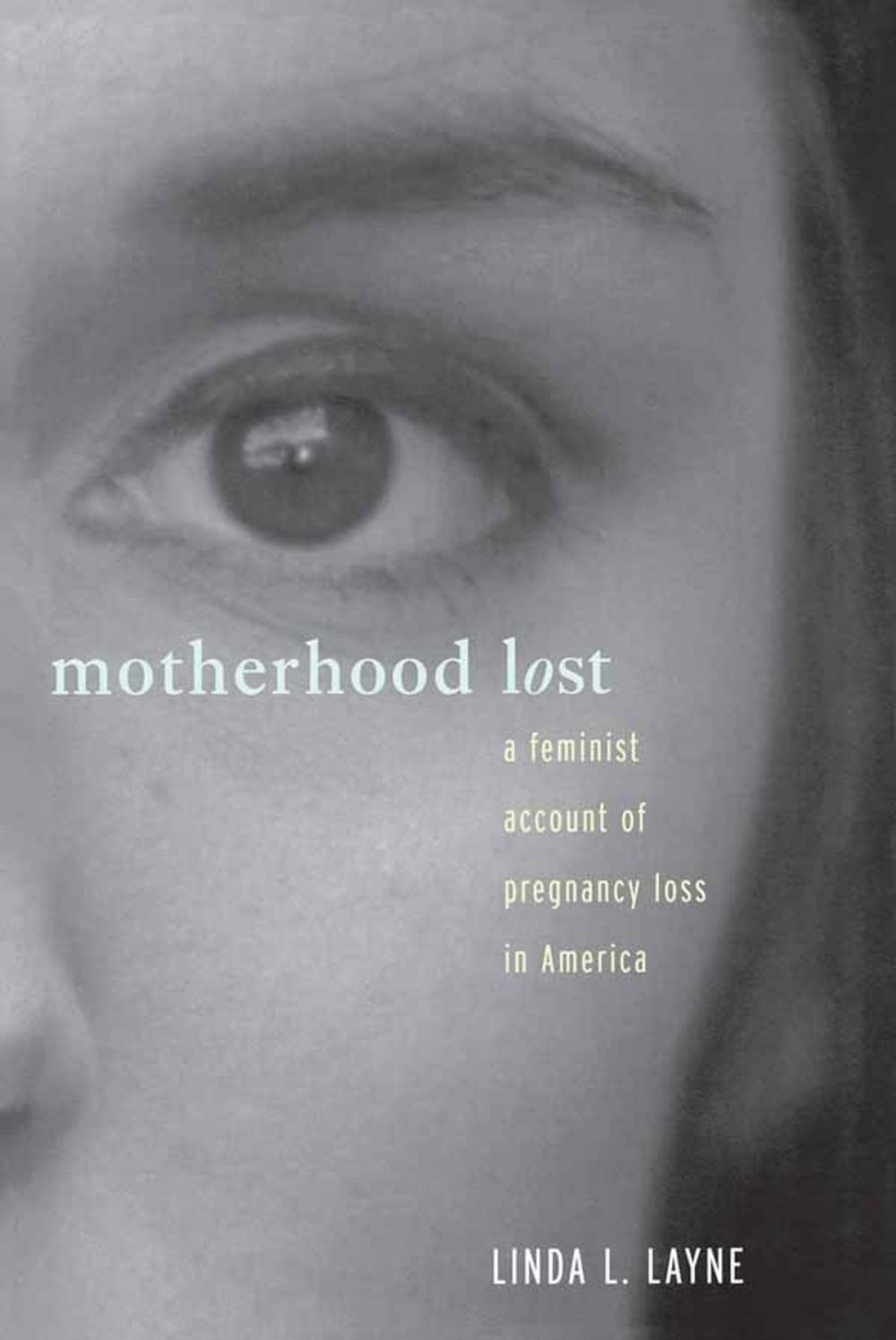 Big bigCover of Motherhood Lost