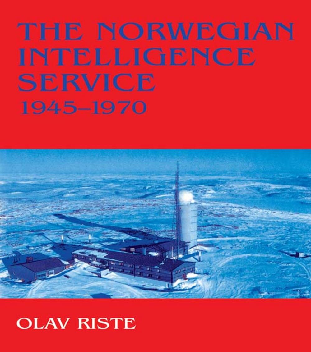 Big bigCover of The Norwegian Intelligence Service, 1945-1970