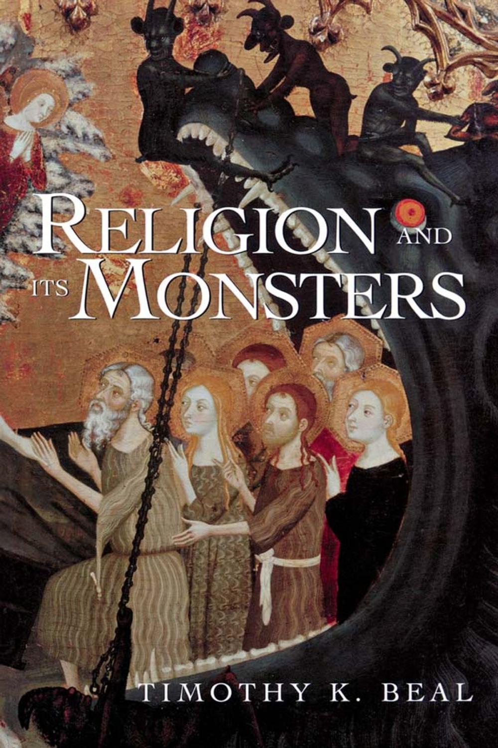 Big bigCover of Religion and Its Monsters