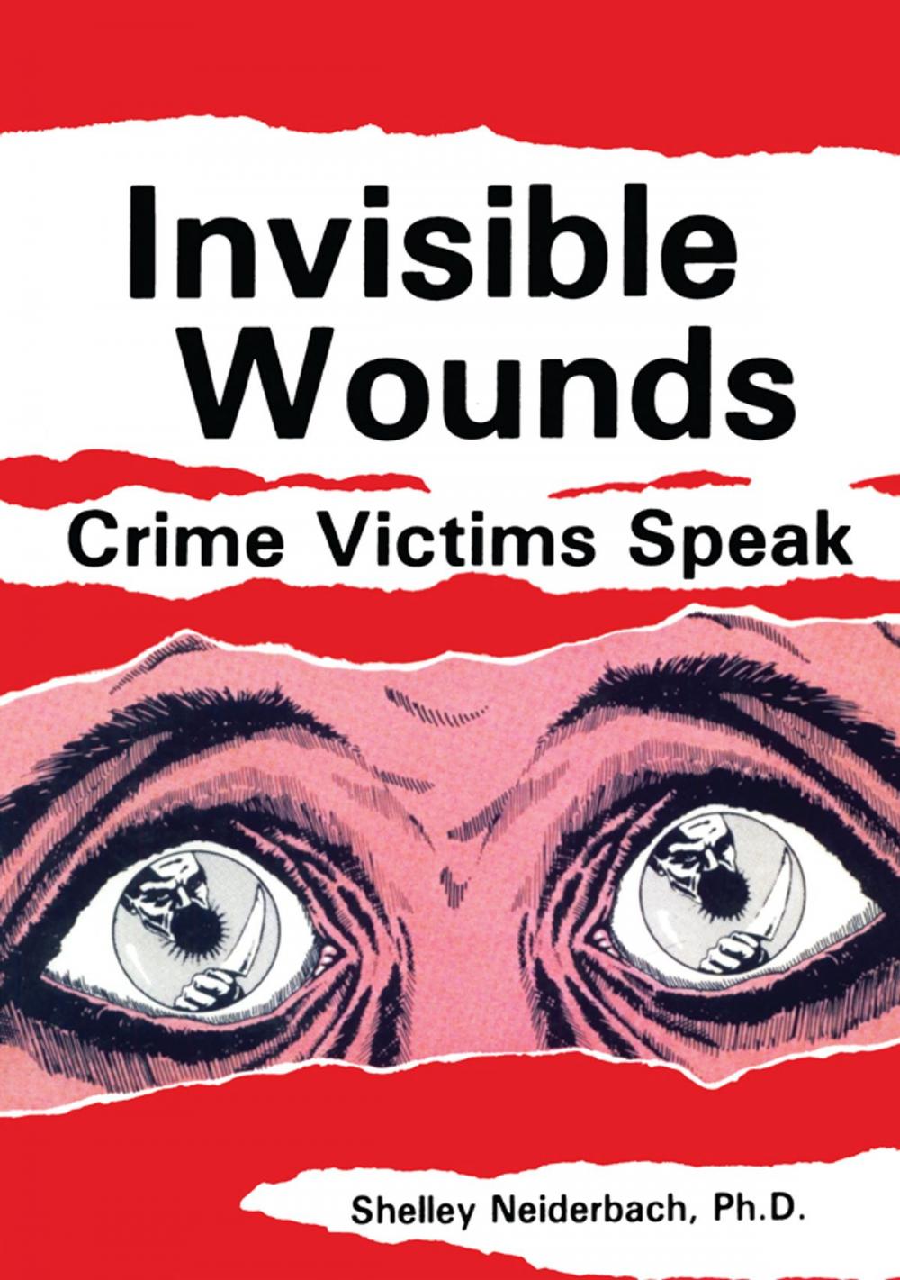 Big bigCover of Invisible Wounds: Crime Victims Speak