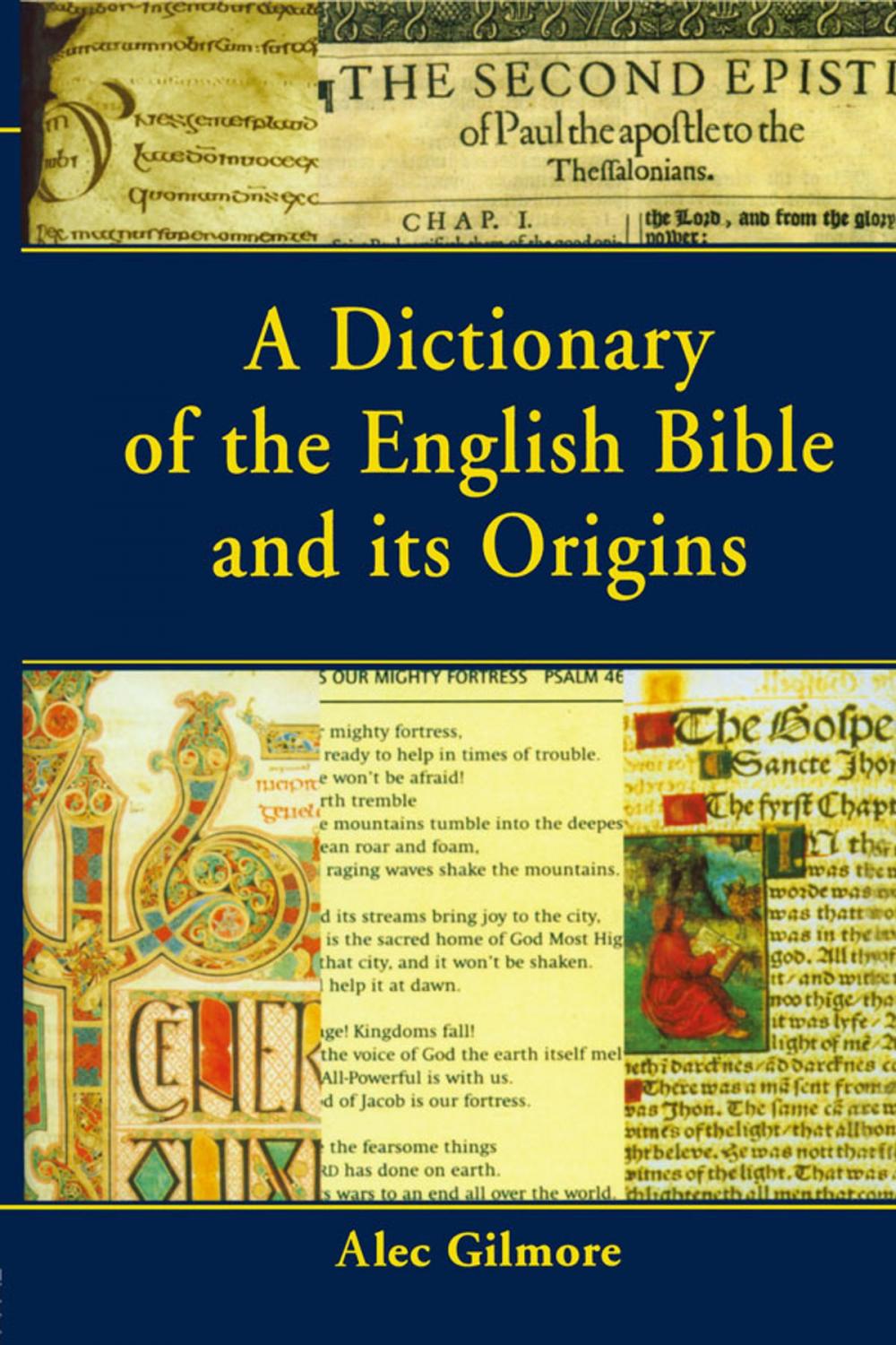 Big bigCover of A Dictionary of the English Bible and its Origins