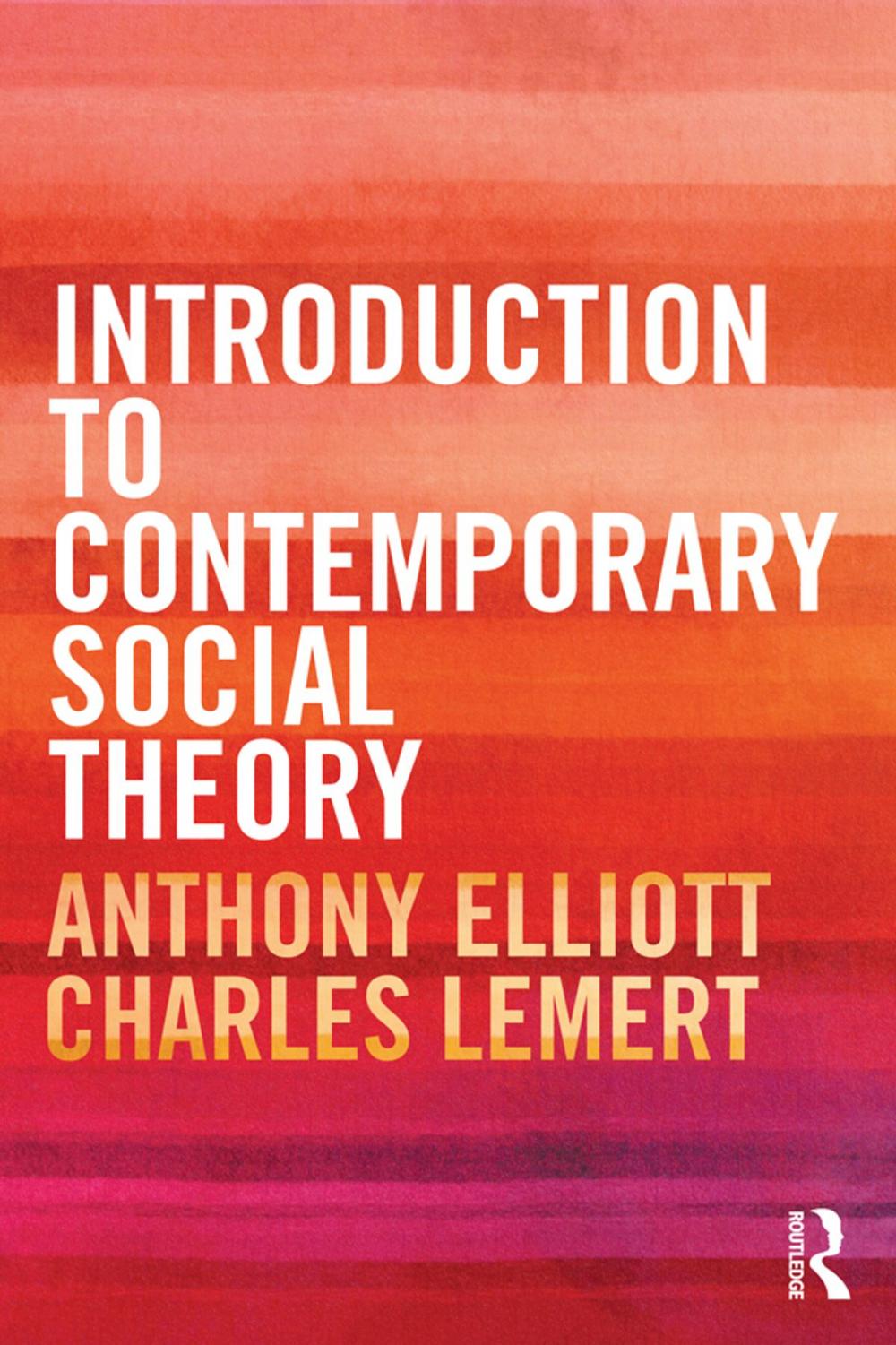 Big bigCover of Introduction to Contemporary Social Theory