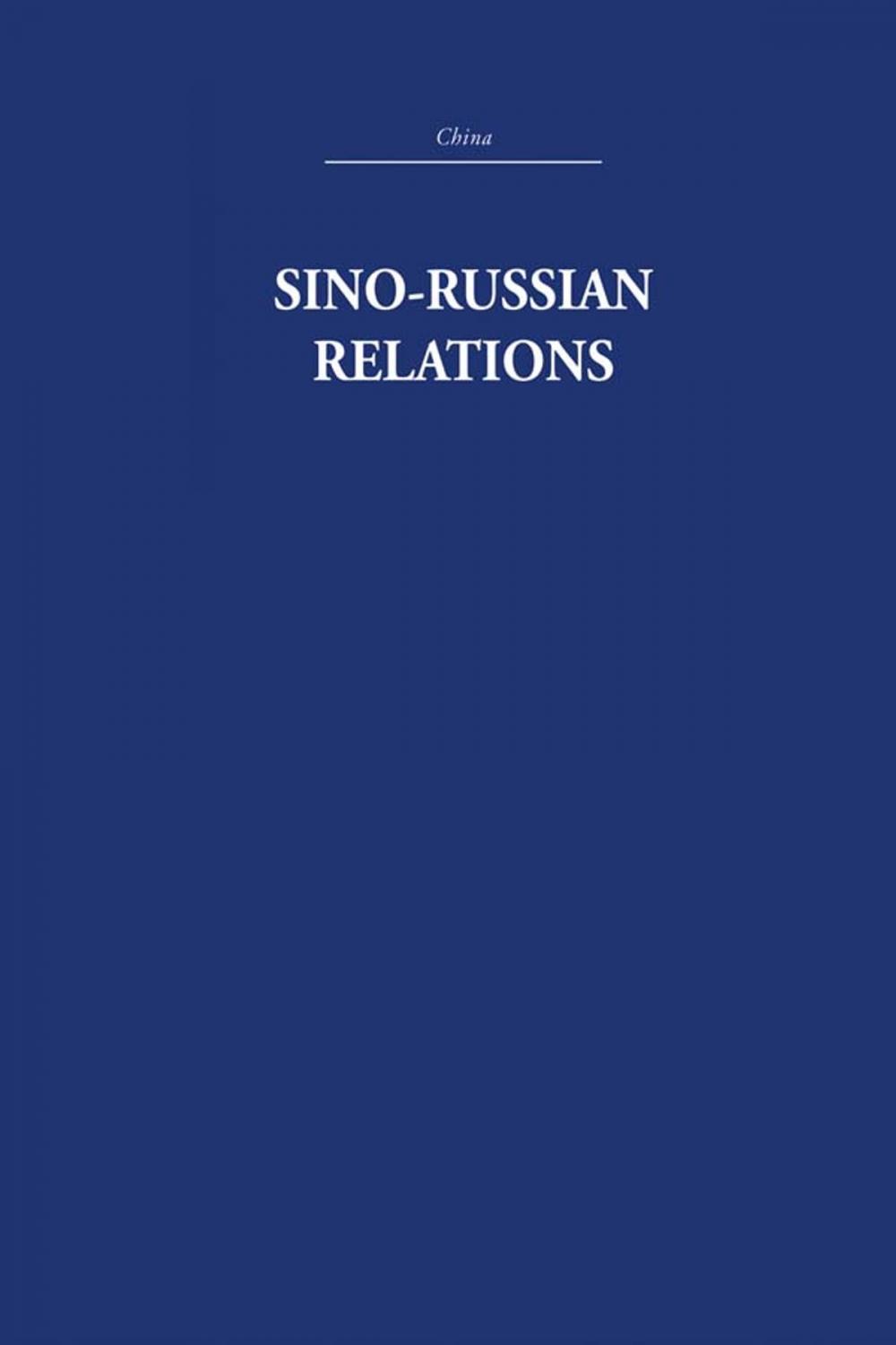 Big bigCover of Sino-Russian Relations