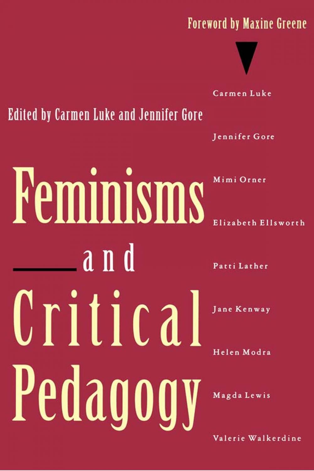 Big bigCover of Feminisms and Critical Pedagogy