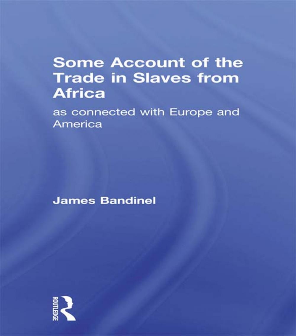 Big bigCover of Some Account of the Trade in Slaves from Africa as Connected with Europe