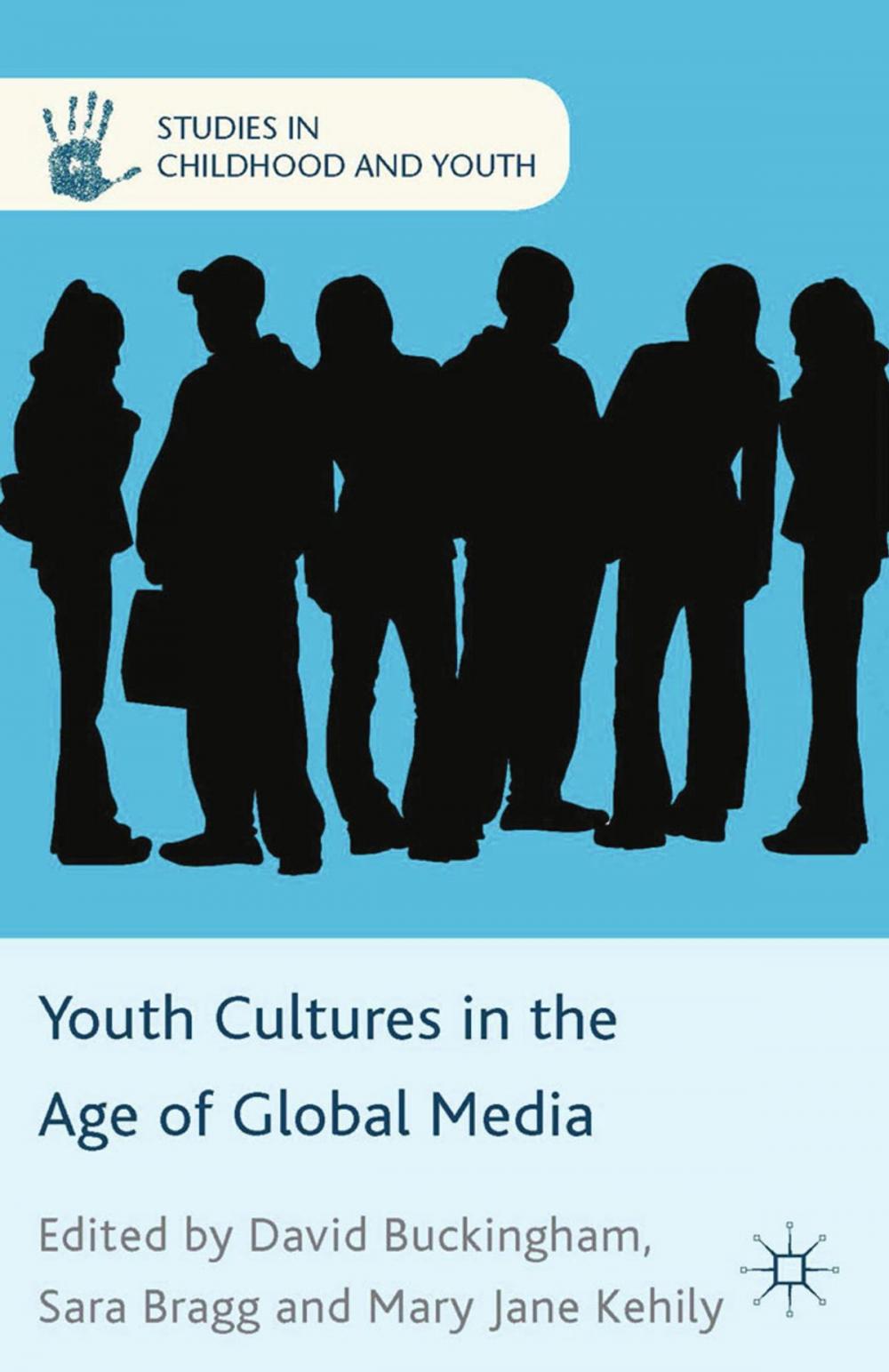 Big bigCover of Youth Cultures in the Age of Global Media