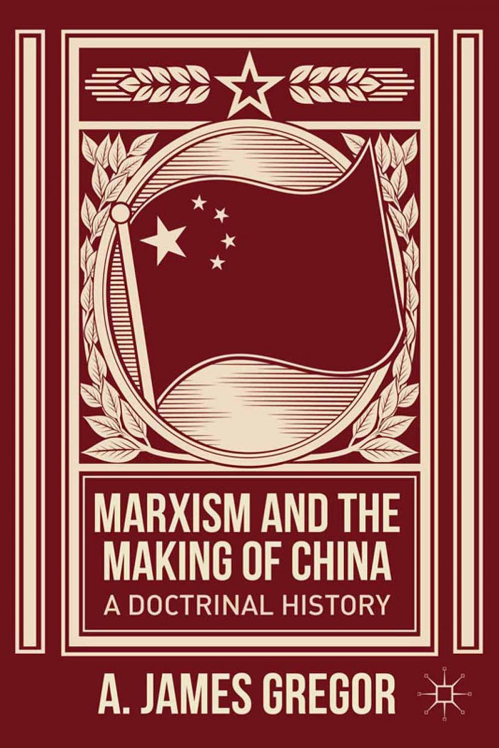 Big bigCover of Marxism and the Making of China