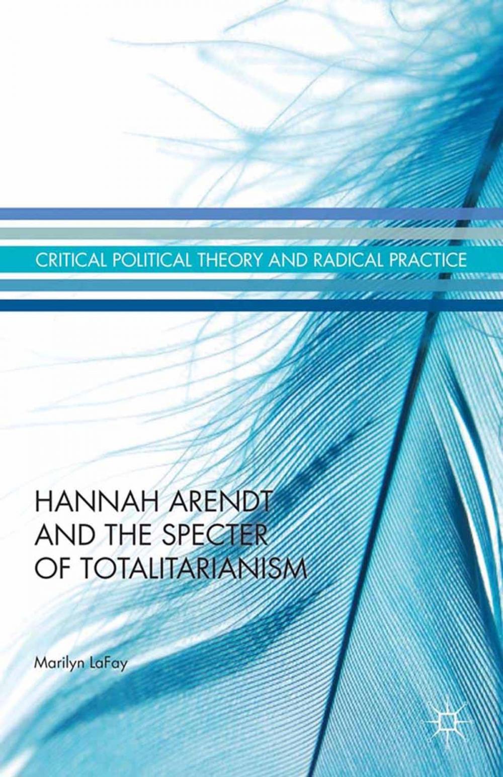 Big bigCover of Hannah Arendt and the Specter of Totalitarianism