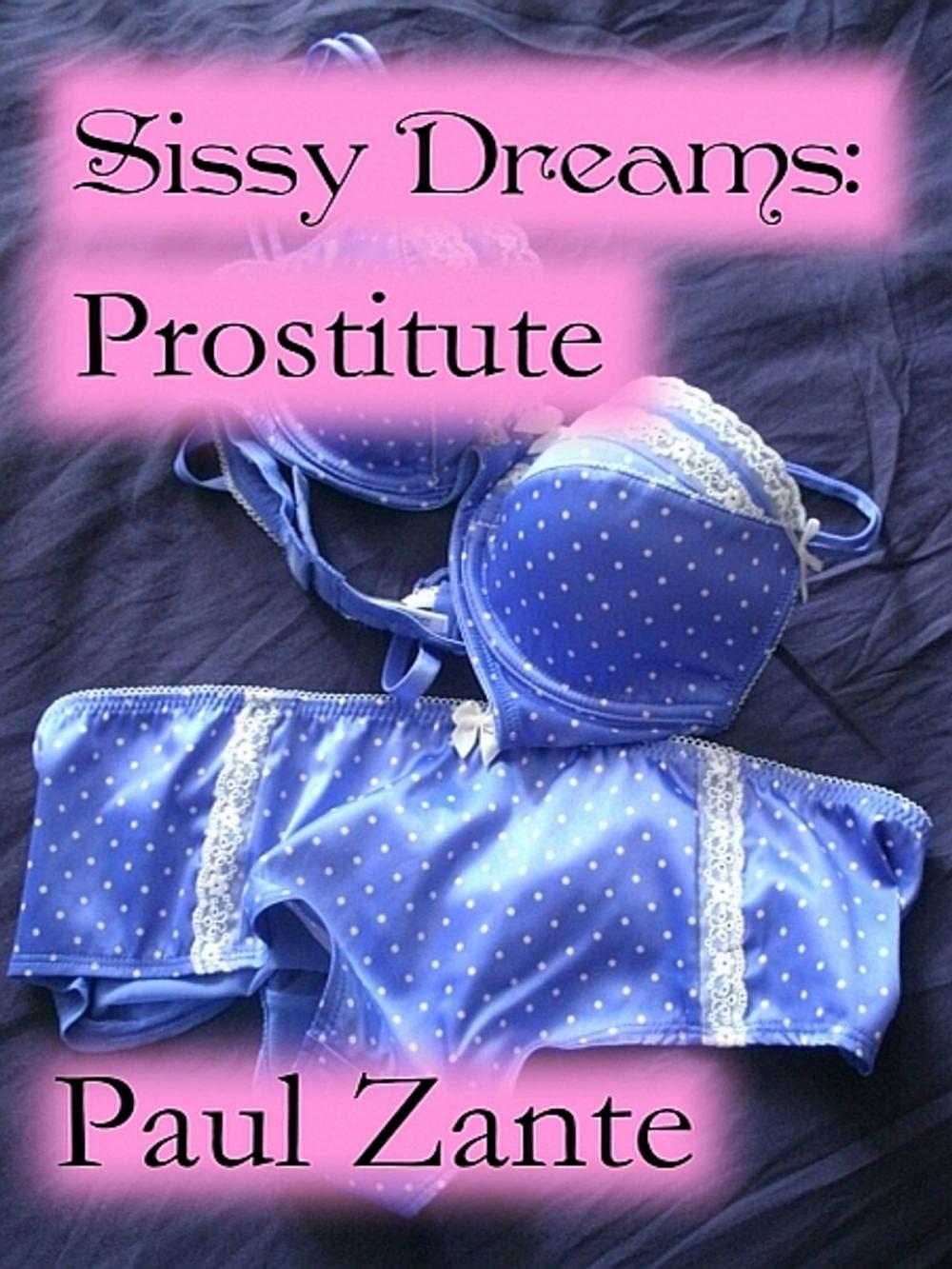 Big bigCover of Sissy Dreams: Prostitute