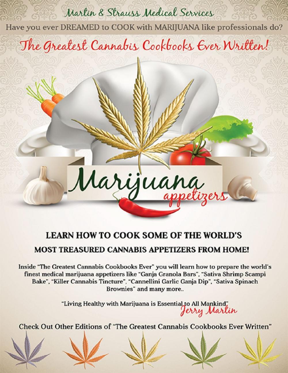 Big bigCover of The Greatest Cannabis Cookbooks Ever Written - Marijuana Appetizers