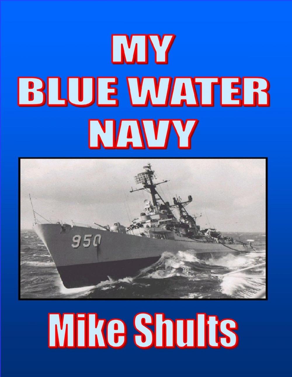 Big bigCover of My Blue Water Navy