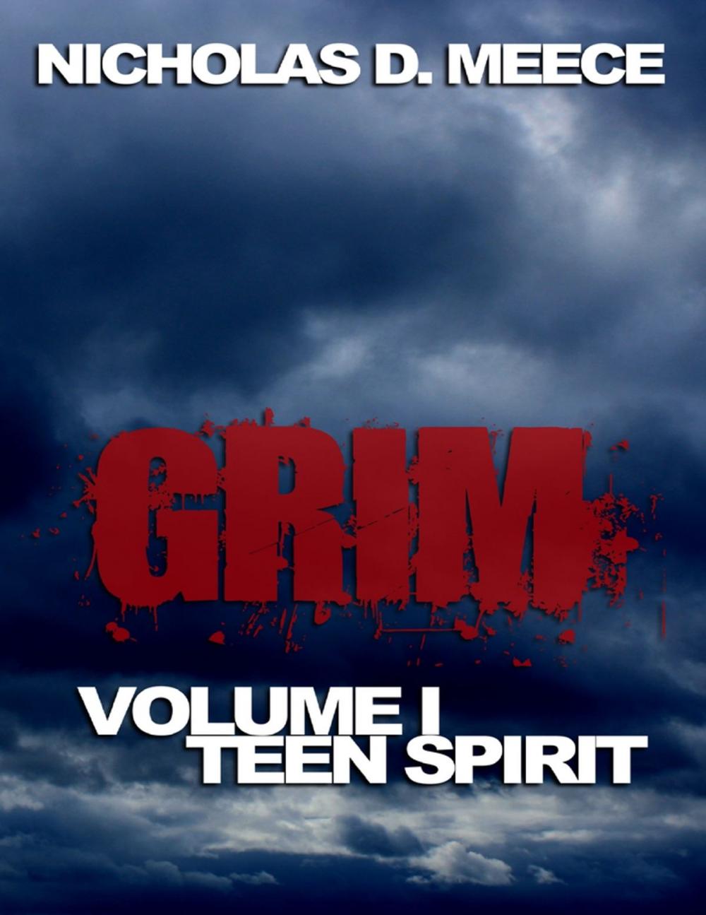 Big bigCover of Grim Volume I: Teen Spirit