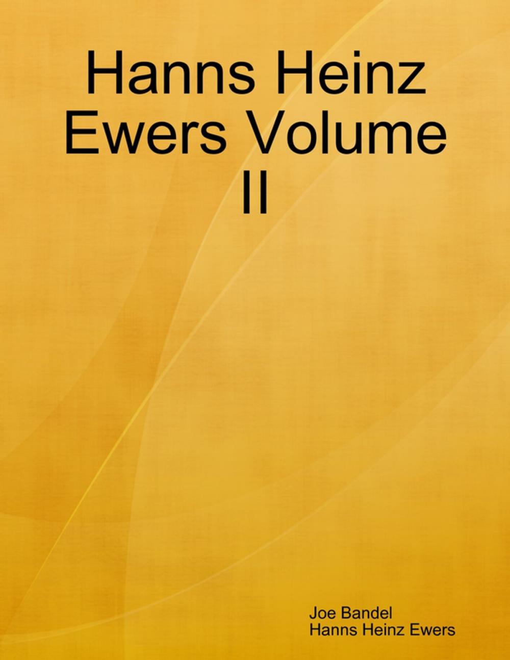 Big bigCover of Hanns Heinz Ewers Volume II