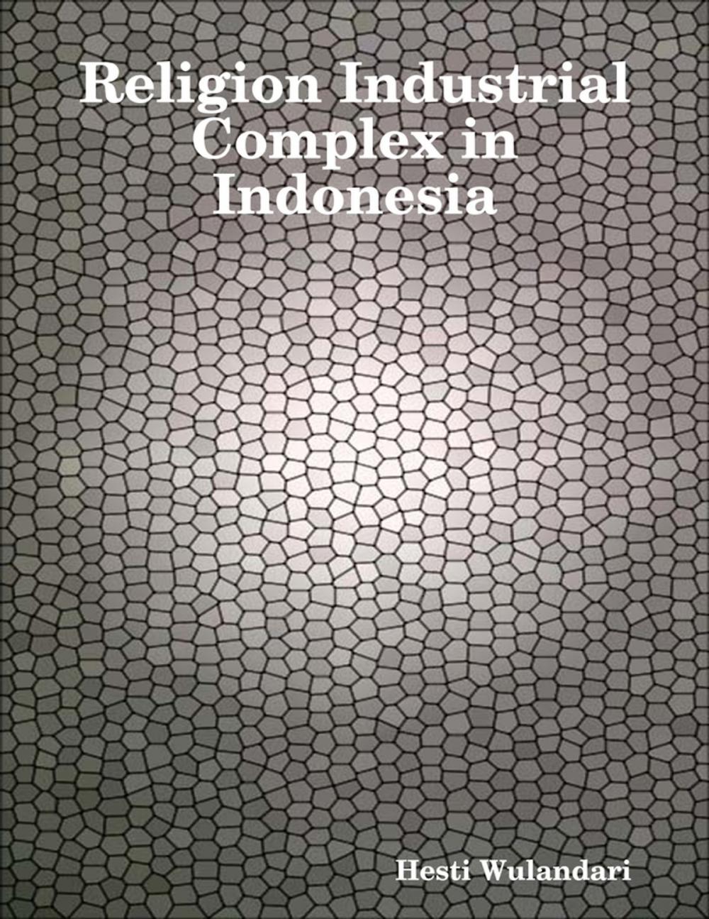 Big bigCover of Religion Industrial Complex in Indonesia